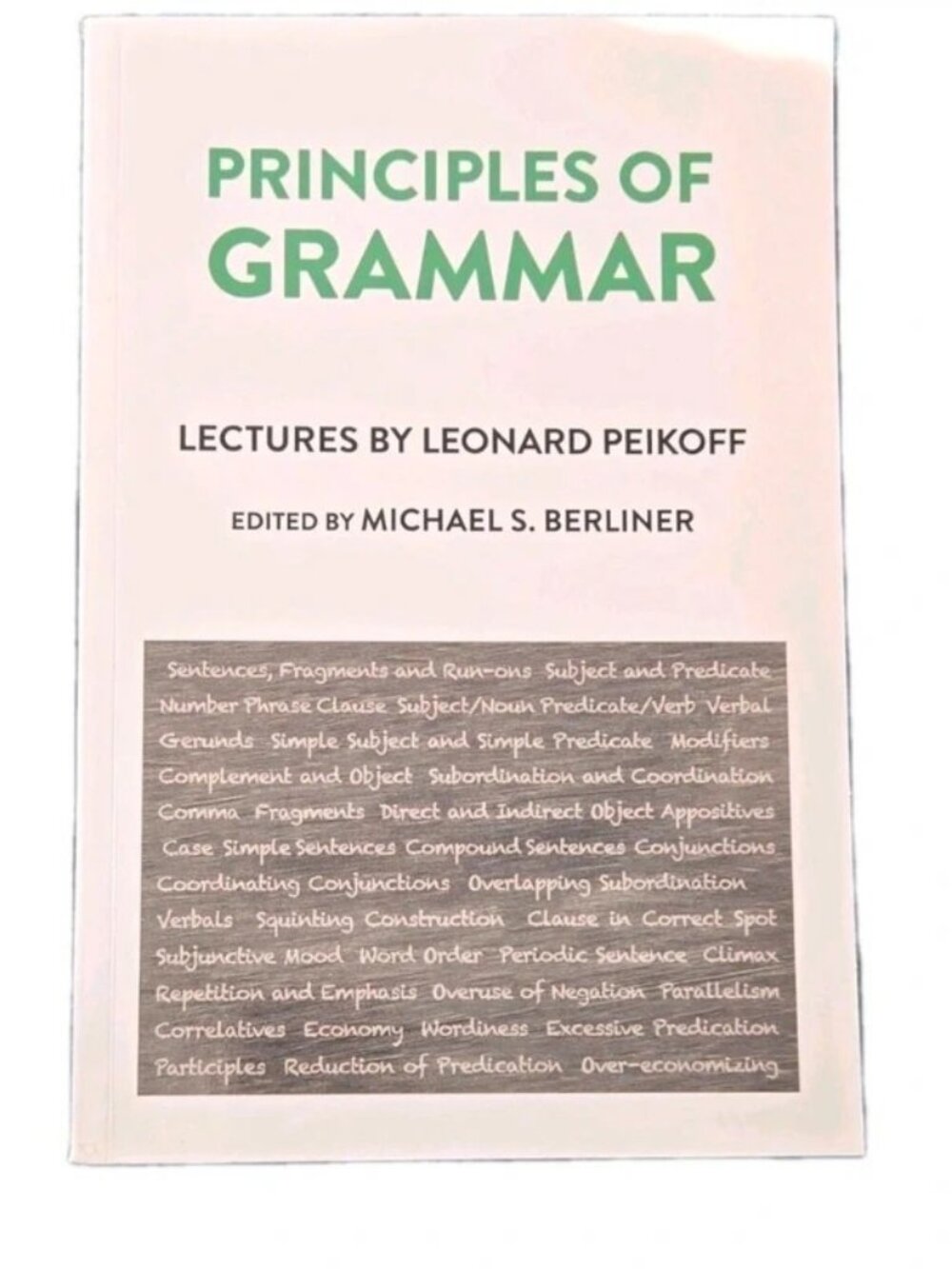 Principles of Grammar by Peikoff & Berliner, Paperback, Ayn Rand Institute, Gram
